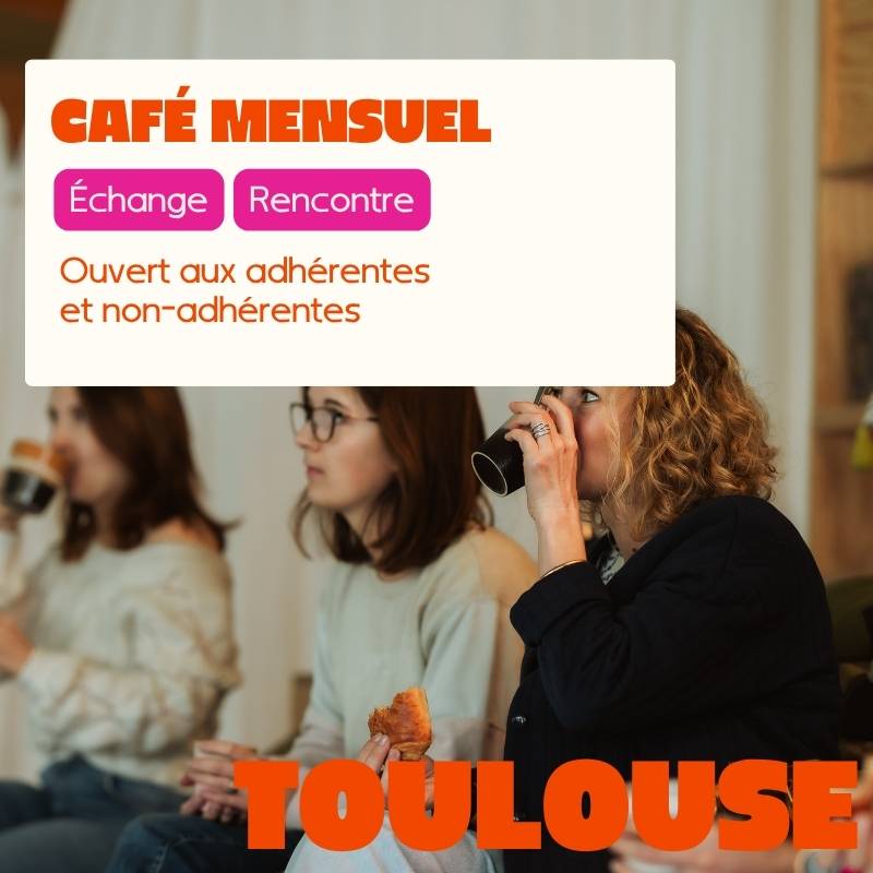 TOULOUSE - Café Mensuel Mai
