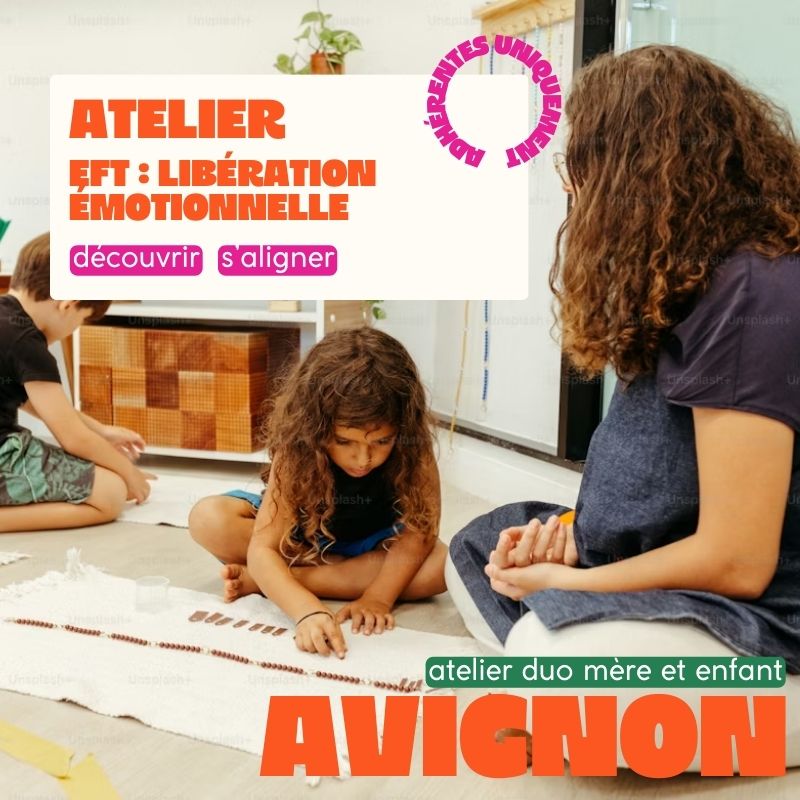 AVIGNON : Atelier en duo mère-enfant : développer la confiance et l’amour de soi