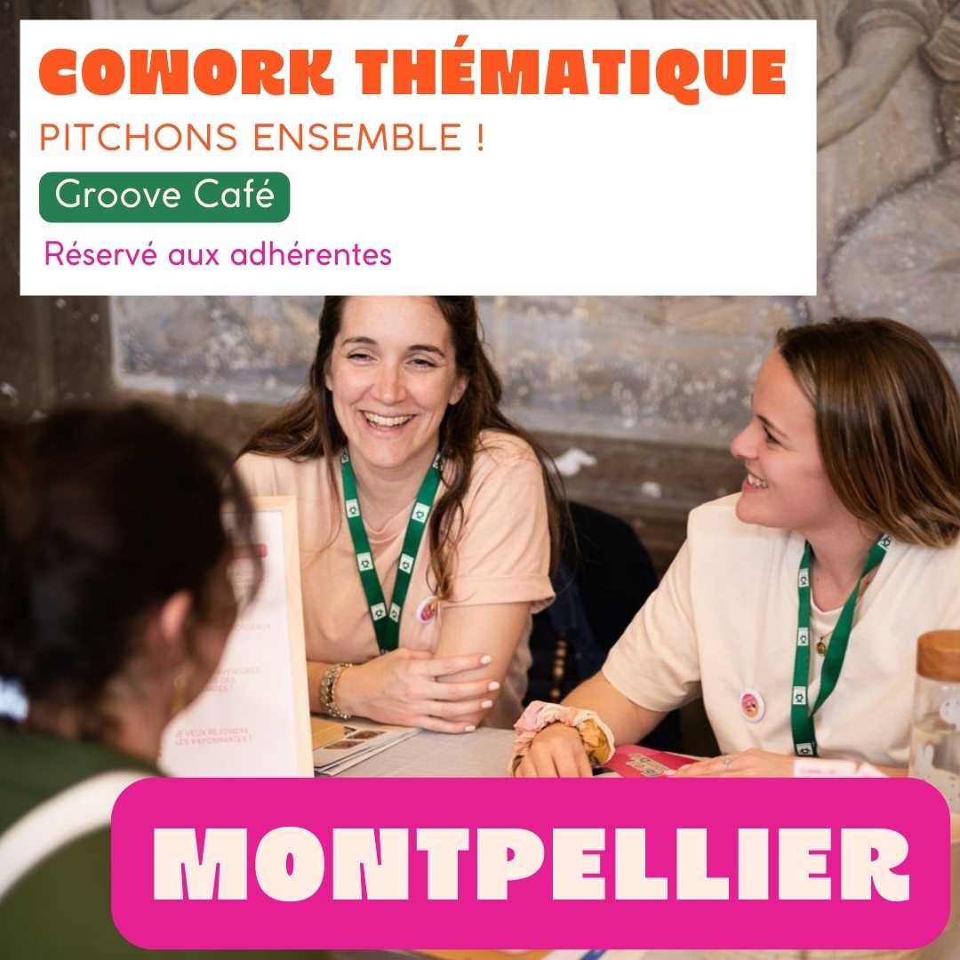MONTPELLIER - Cowork thématique Pitchons ensemble !