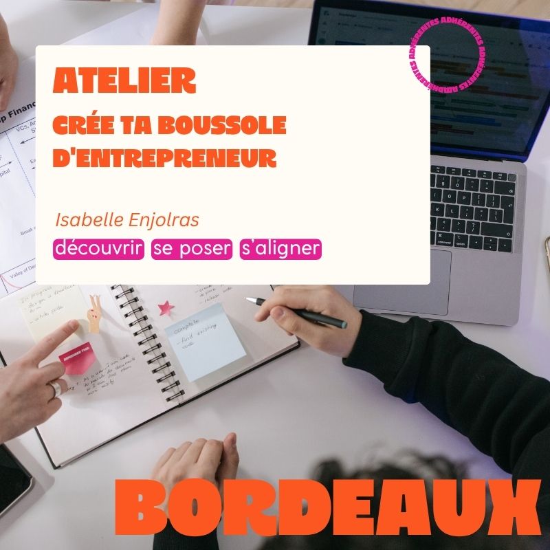BORDEAUX - Atelier : Crée ta boussole d'entrepreneur