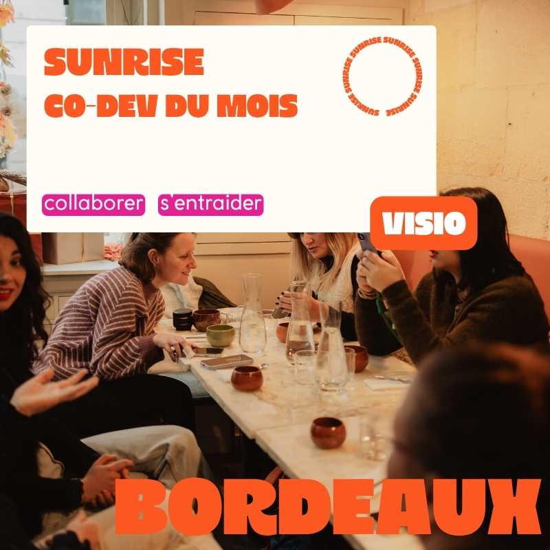 BORDEAUX SUNRISE - Co-développement du mois VISIO