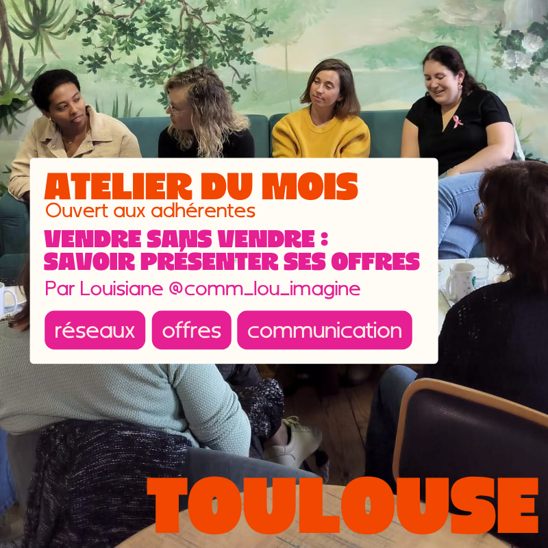 TOULOUSE - Atelier Mensuel Avril
