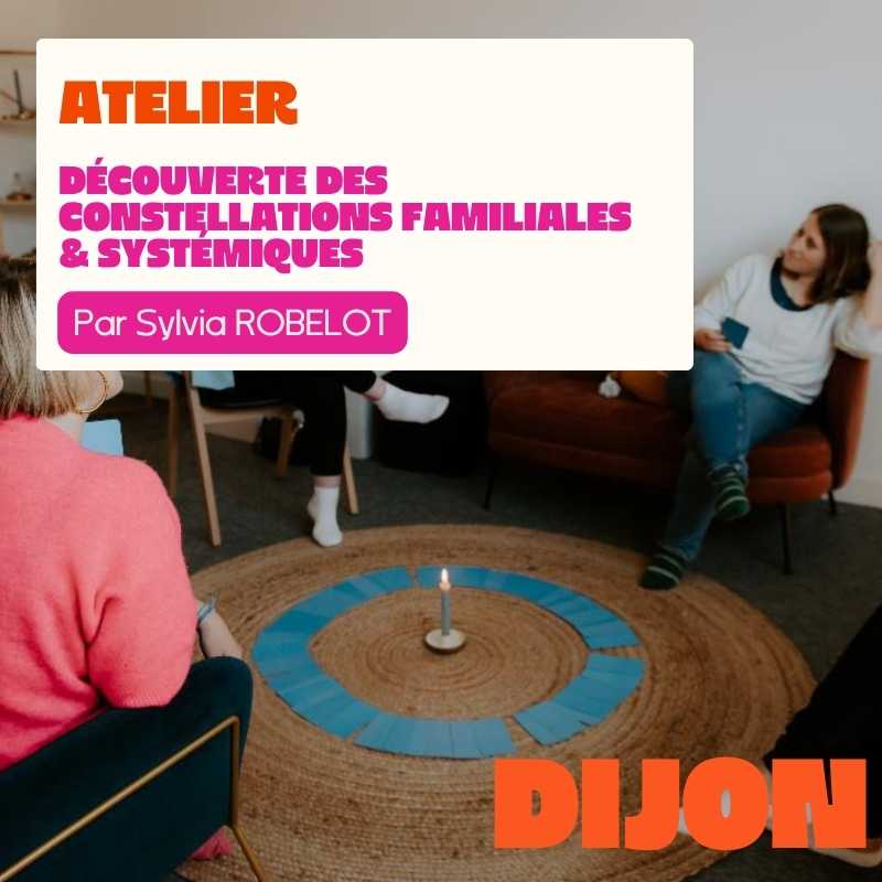 DIJON - Atelier "Découverte des Constellations familiales & systémiques"