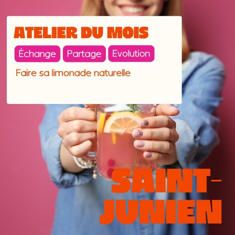 SAINT-JUNIEN - Atelier Faire sa limonade naturelle