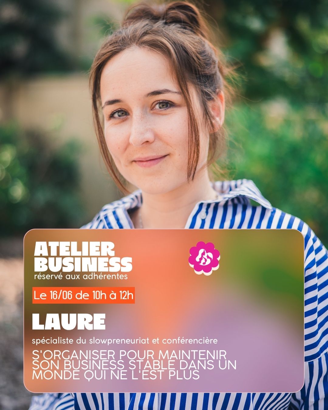 BORDEAUX - ATELIER BUSINESS : S'organiser pour maintenir son business stable dans un monde qui ne l'est plus avec Laure Dodier