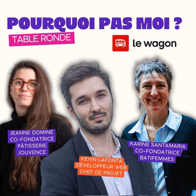 BORDEAUX - Et pourquoi pas moi ? Les femmes qui brisent le plafond de verre ! - Table ronde en partenariat avec Le Wagon