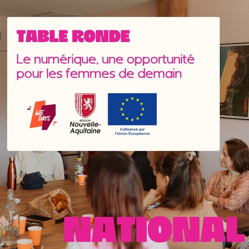 NATIONAL - Le numérique, une opportunité pour les femmes de demain dans le cadre des WE DAYS