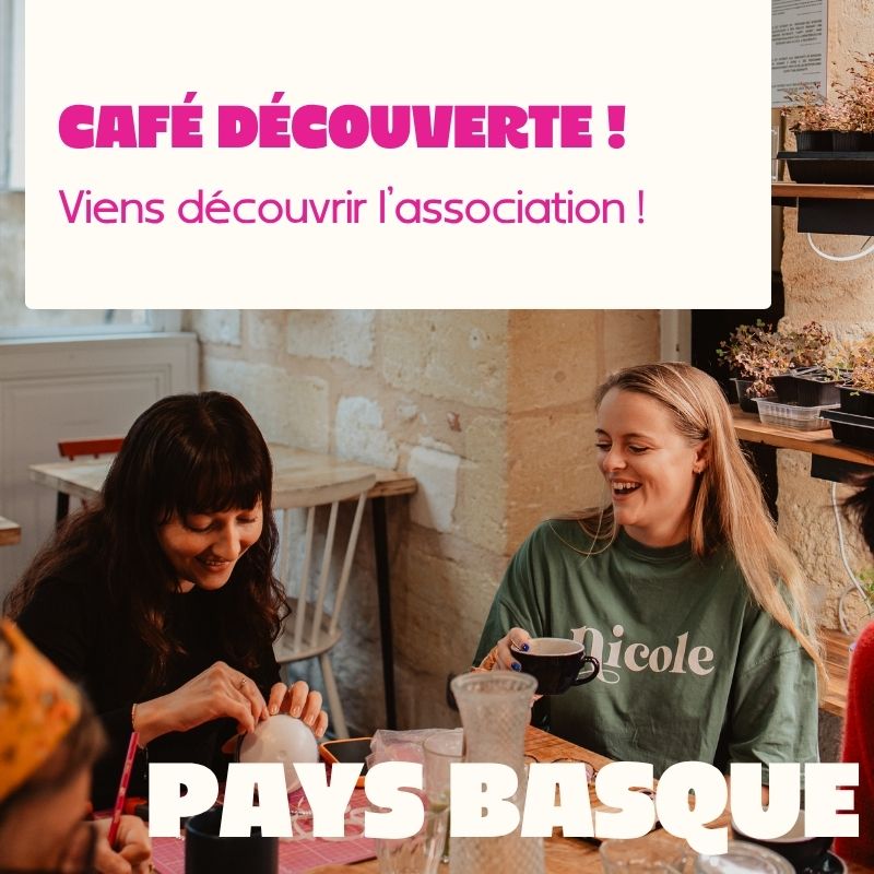 PAYS BASQUE : viens découvrir l'association !