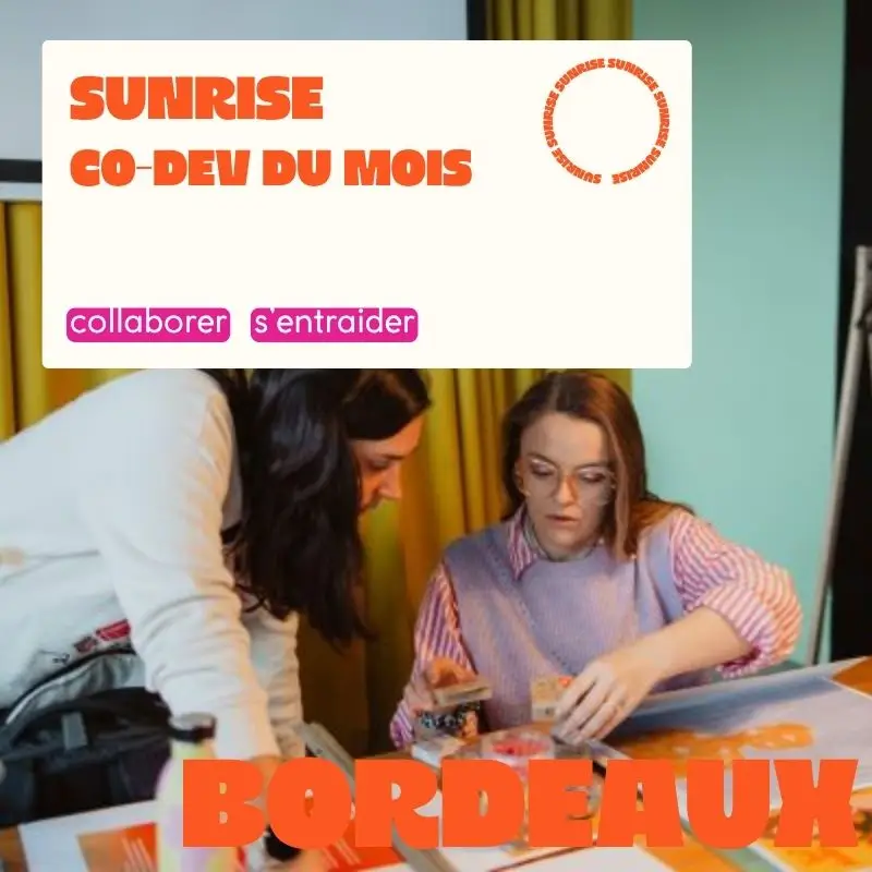 BORDEAUX SUNRISE - Co-développement du mois