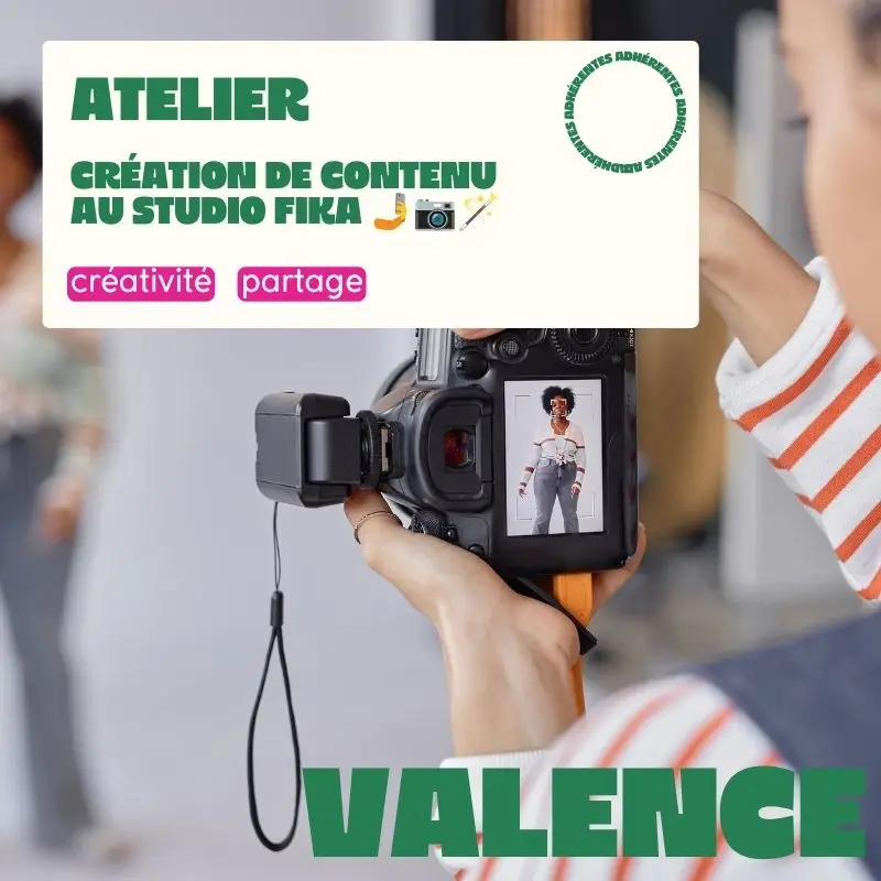 VALENCE : Atelier création de contenu au Studio Fika